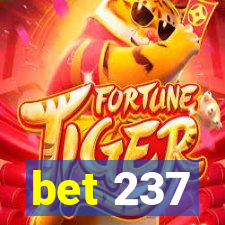 bet 237